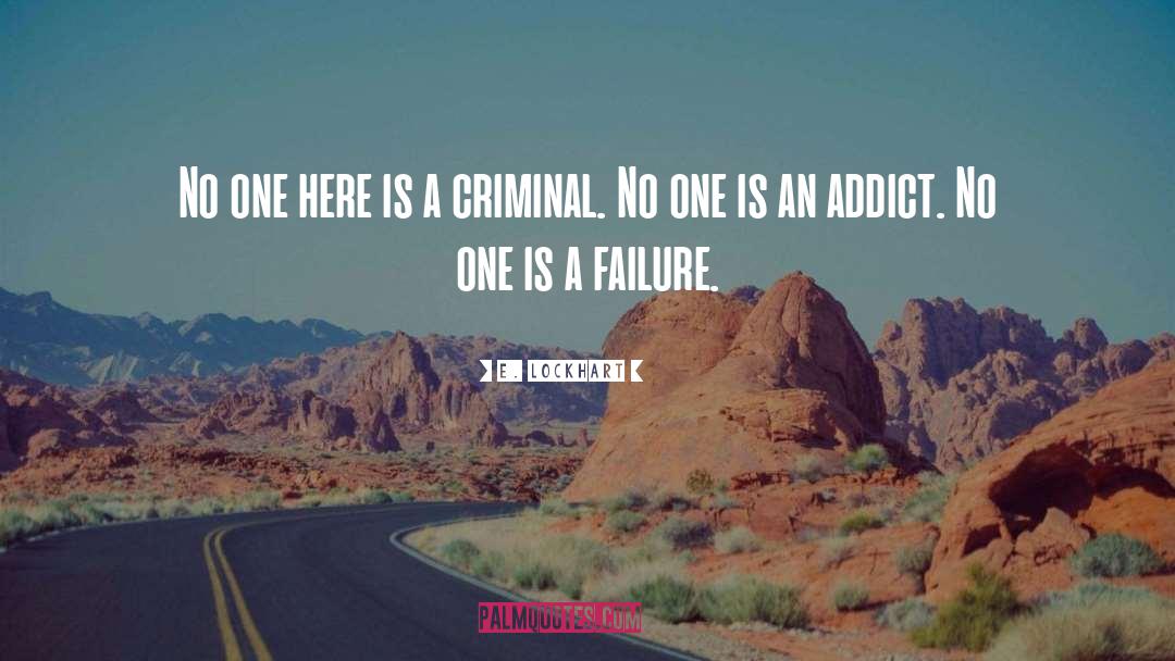 Addict 2 quotes by E. Lockhart