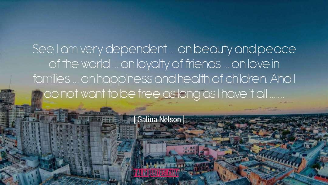 Addict quotes by Galina Nelson