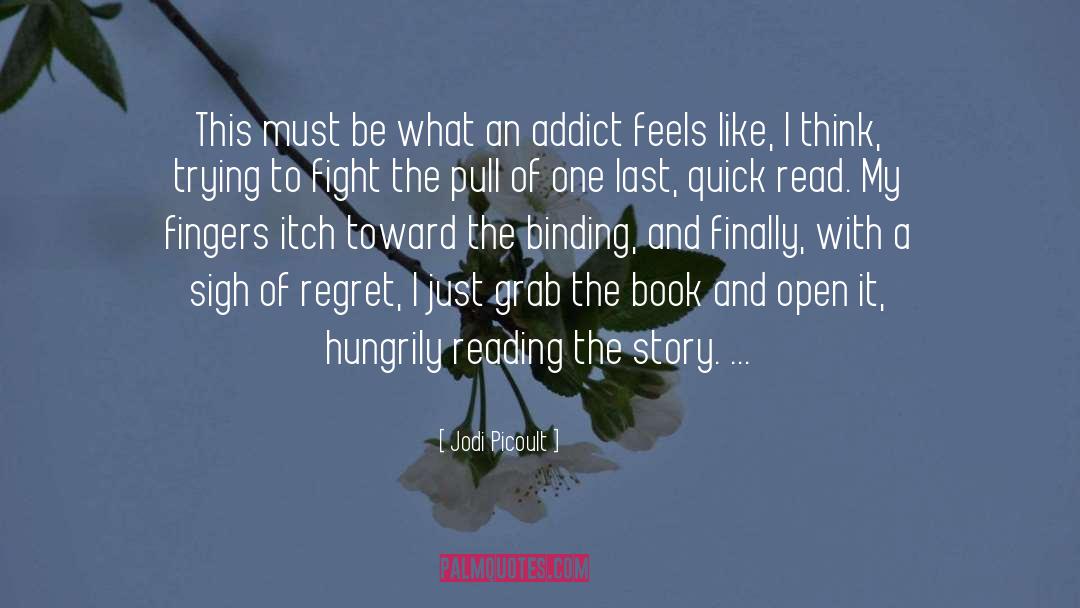 Addict quotes by Jodi Picoult