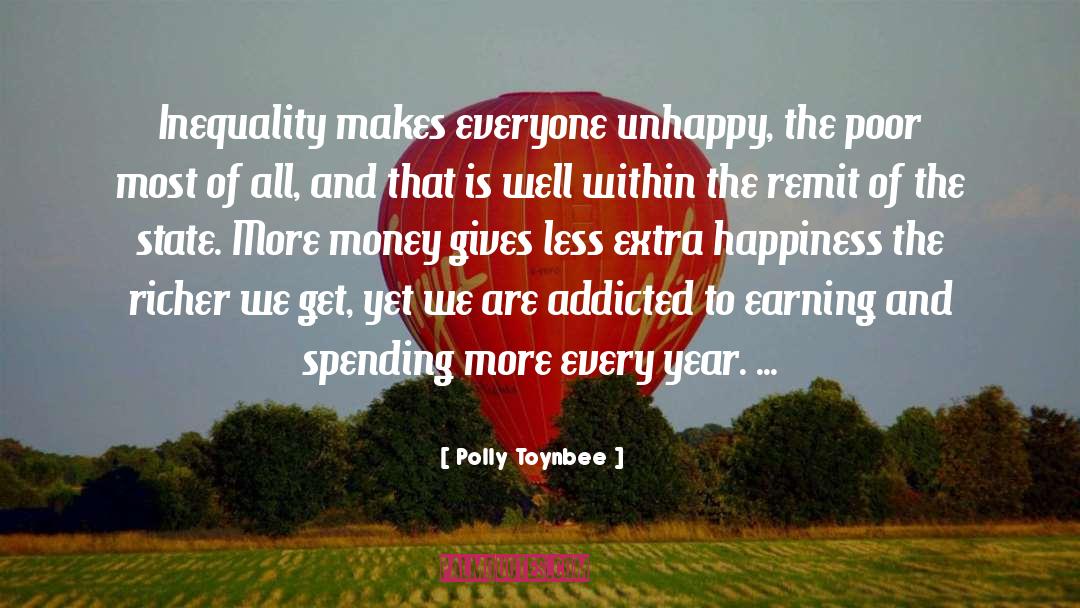 Addicted quotes by Polly Toynbee