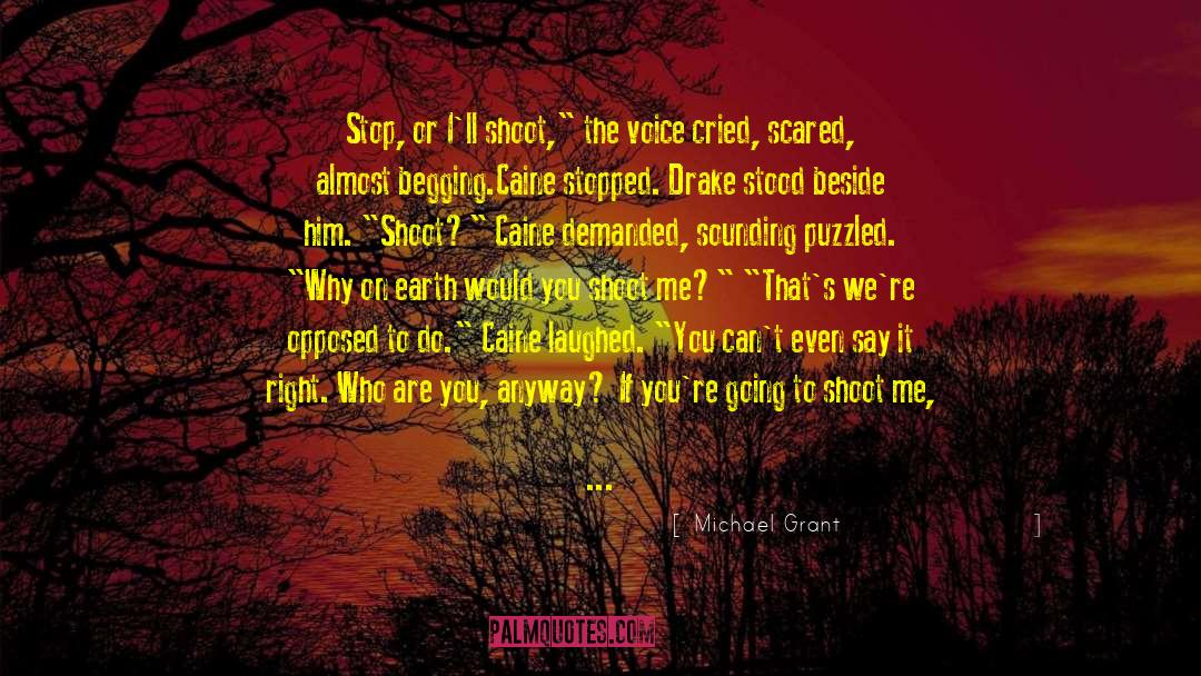 Addicted Series quotes by Michael Grant