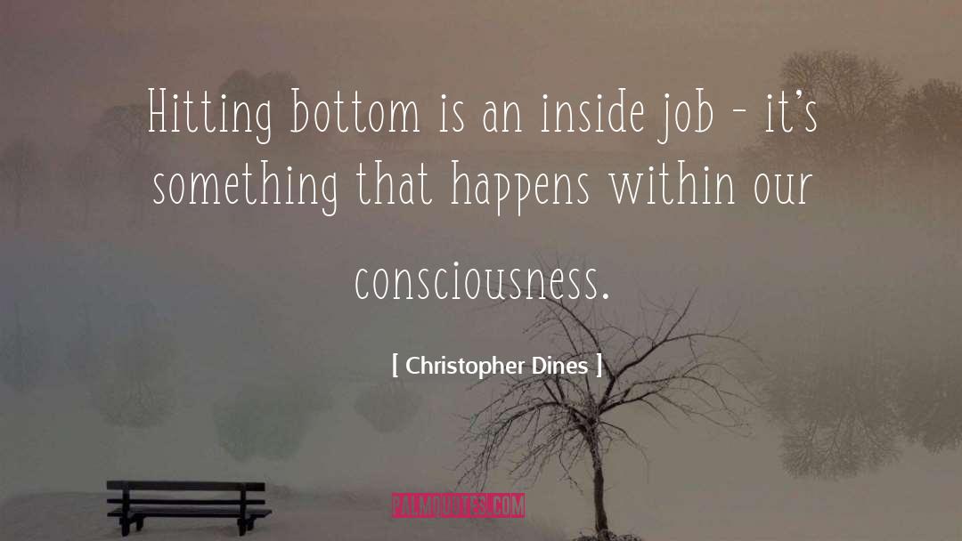 Addiction And Recovery quotes by Christopher Dines