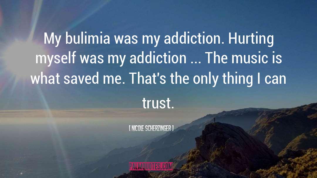 Addiction Centers quotes by Nicole Scherzinger