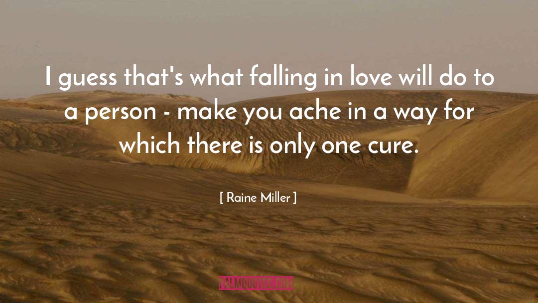 Addiction Cure quotes by Raine Miller