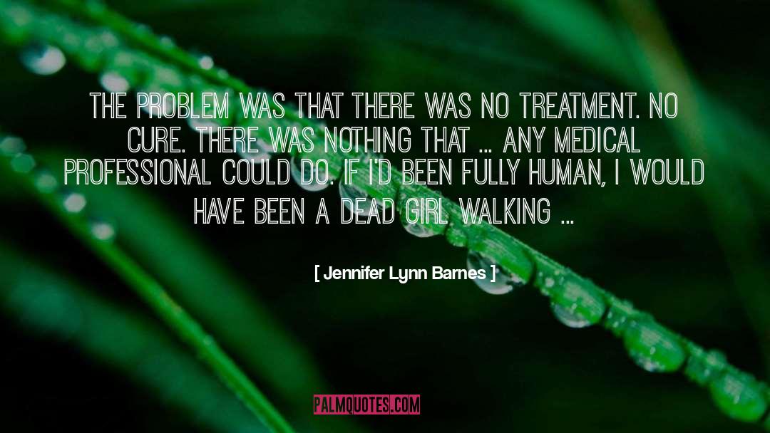 Addiction Cure quotes by Jennifer Lynn Barnes