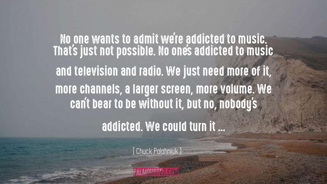 Addiction quotes by Chuck Palahniuk