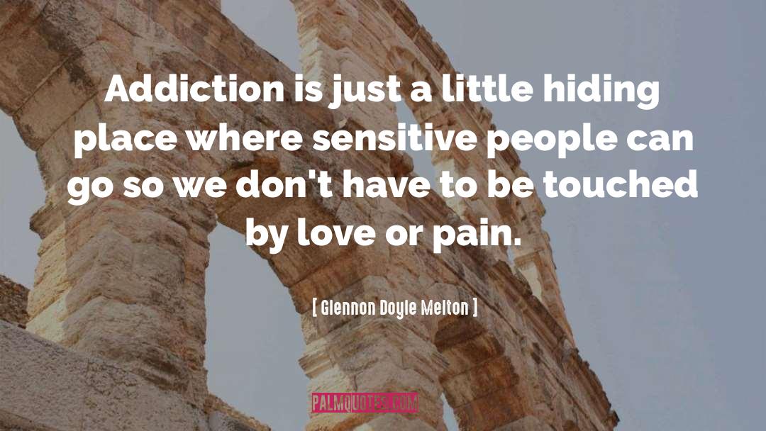 Addiction quotes by Glennon Doyle Melton