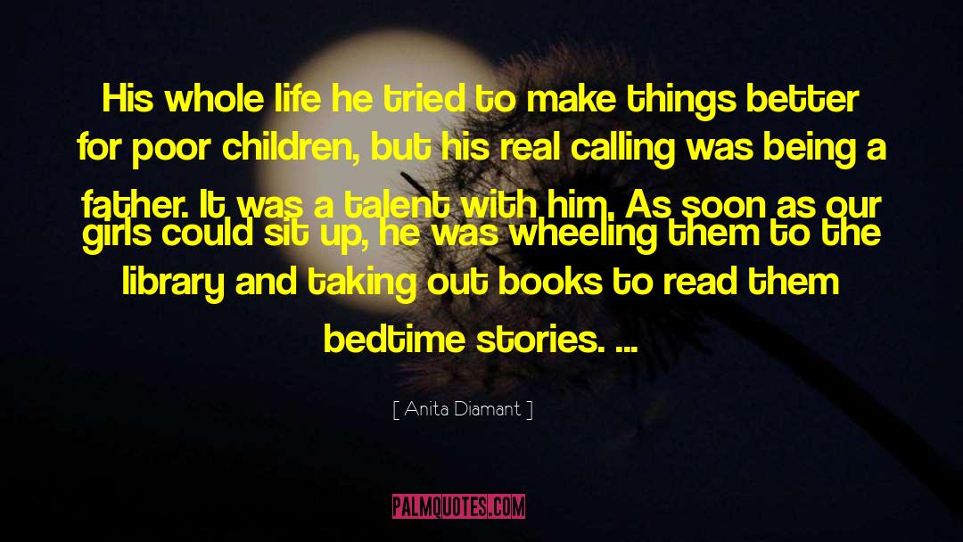 Addiction To Books quotes by Anita Diamant