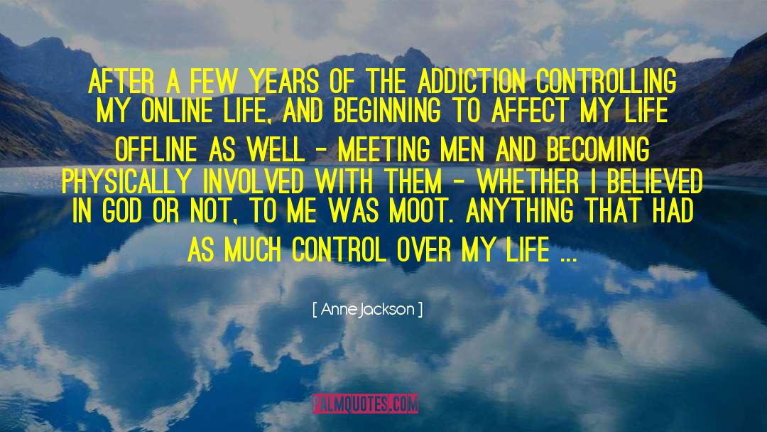 Addiction Treatment quotes by Anne Jackson