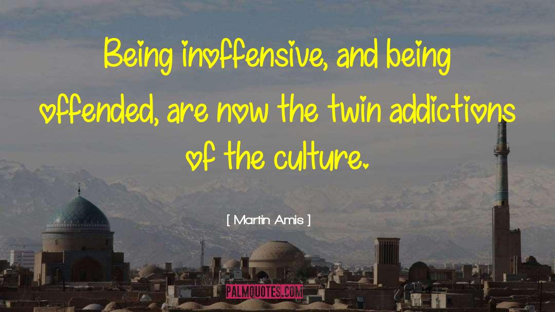 Addictions quotes by Martin Amis