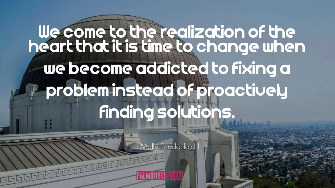 Addictions quotes by Molly Friedenfeld