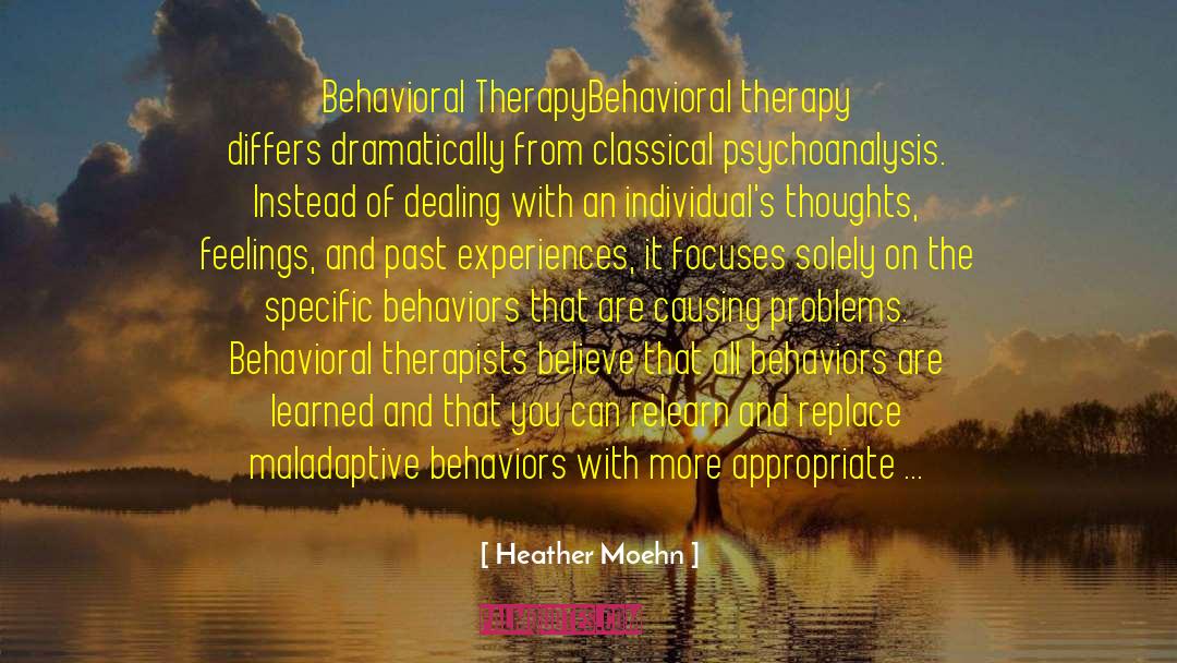 Addictive Behaviors quotes by Heather Moehn