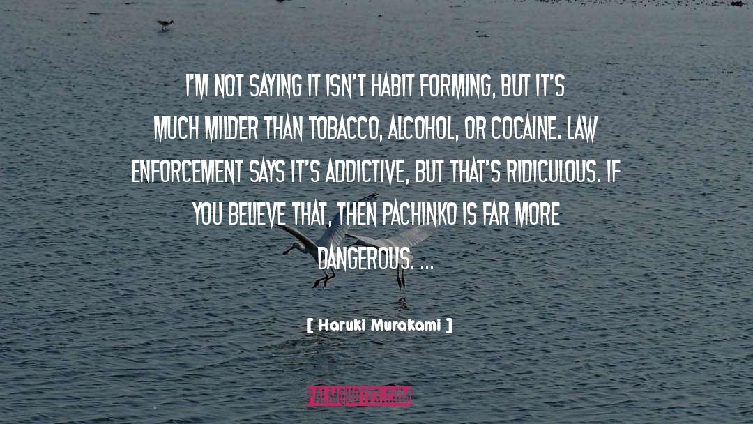 Addictive Behaviour quotes by Haruki Murakami