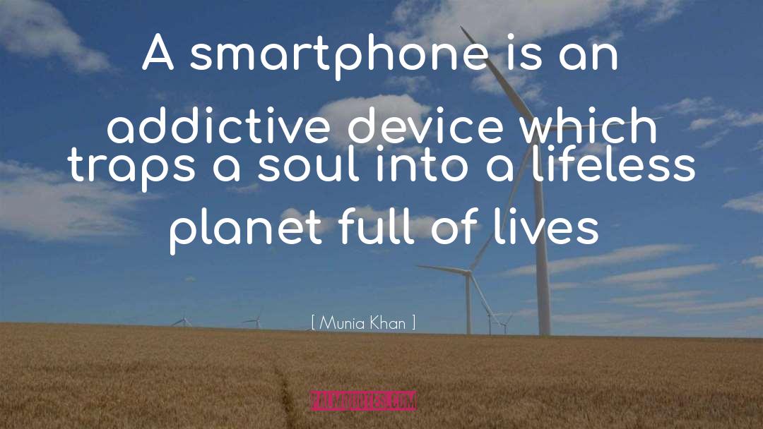 Addictive quotes by Munia Khan