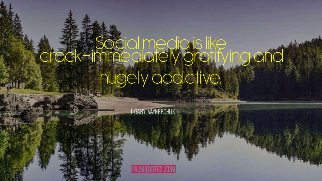 Addictive quotes by Gary Vaynerchuk