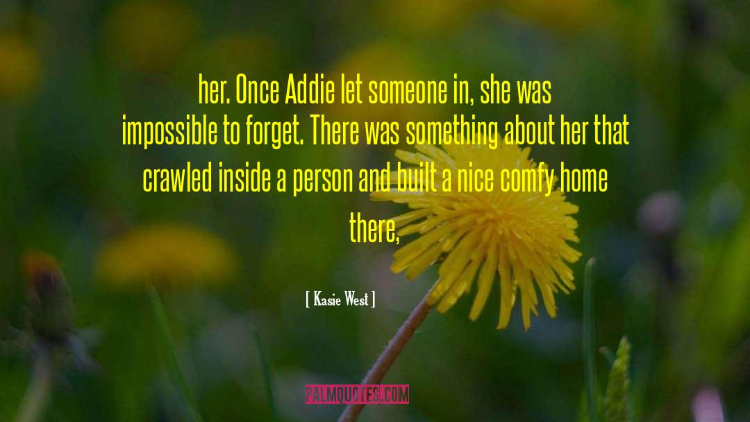 Addie quotes by Kasie West