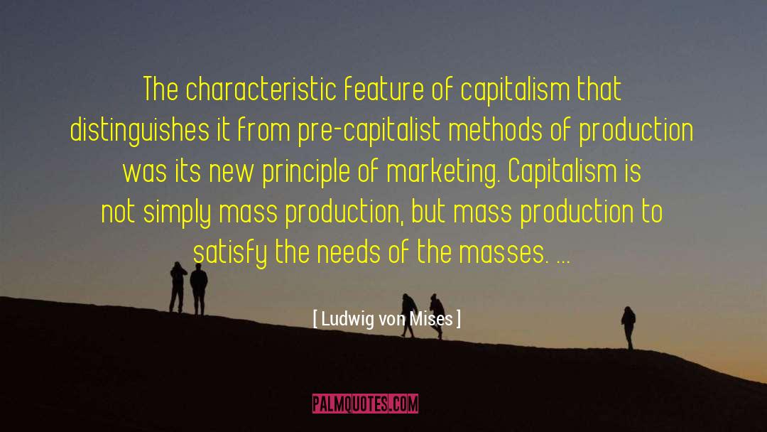 Adding New Feature quotes by Ludwig Von Mises