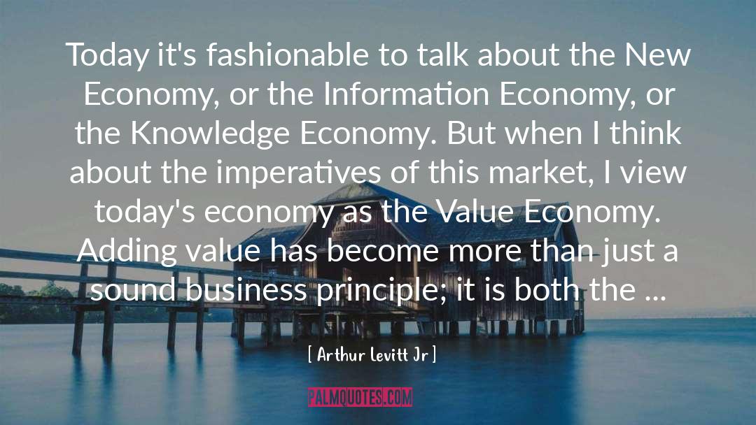 Adding Value quotes by Arthur Levitt Jr