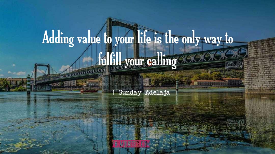 Adding Value quotes by Sunday Adelaja