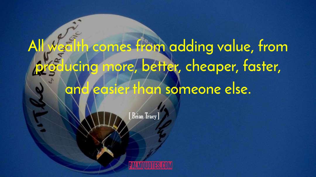 Adding Value quotes by Brian Tracy
