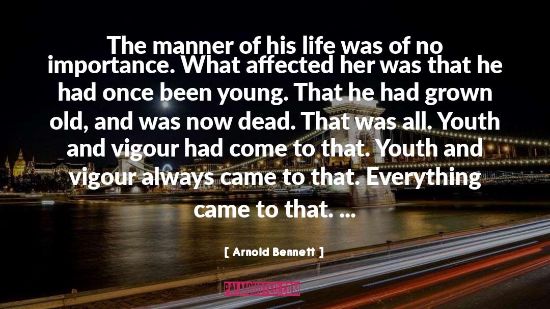 Addinsall Young quotes by Arnold Bennett