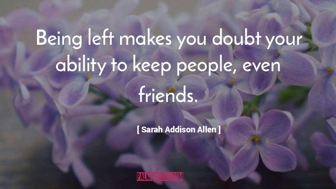 Addison quotes by Sarah Addison Allen