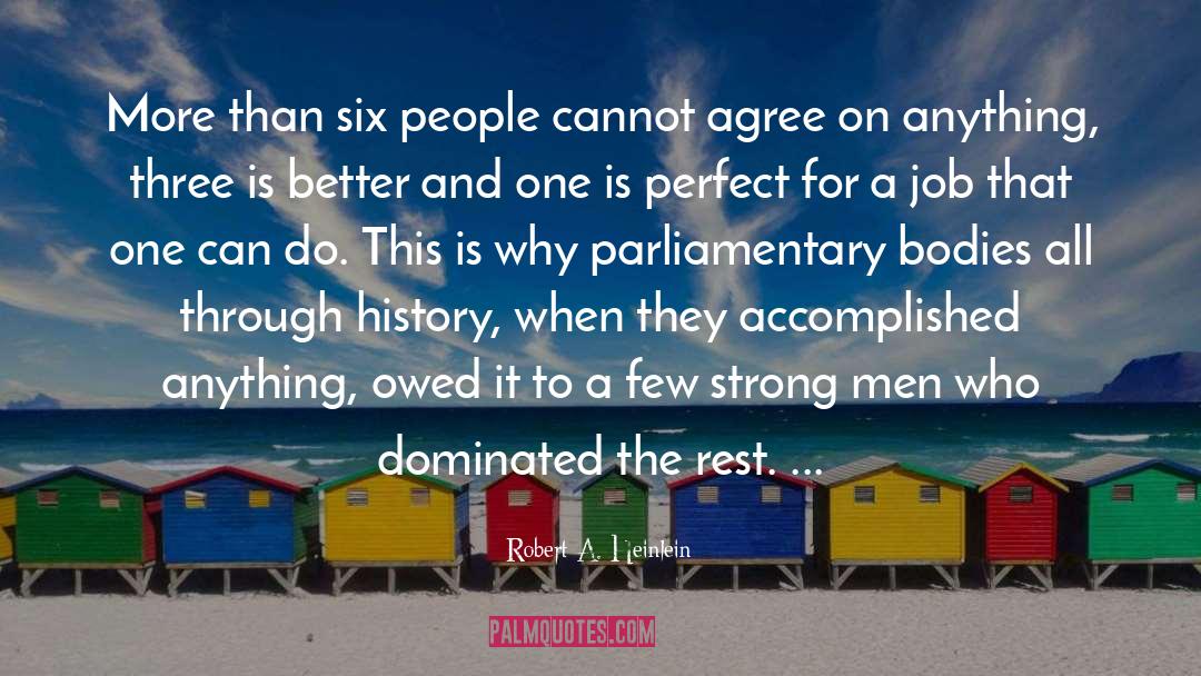 Addled Parliament quotes by Robert A. Heinlein