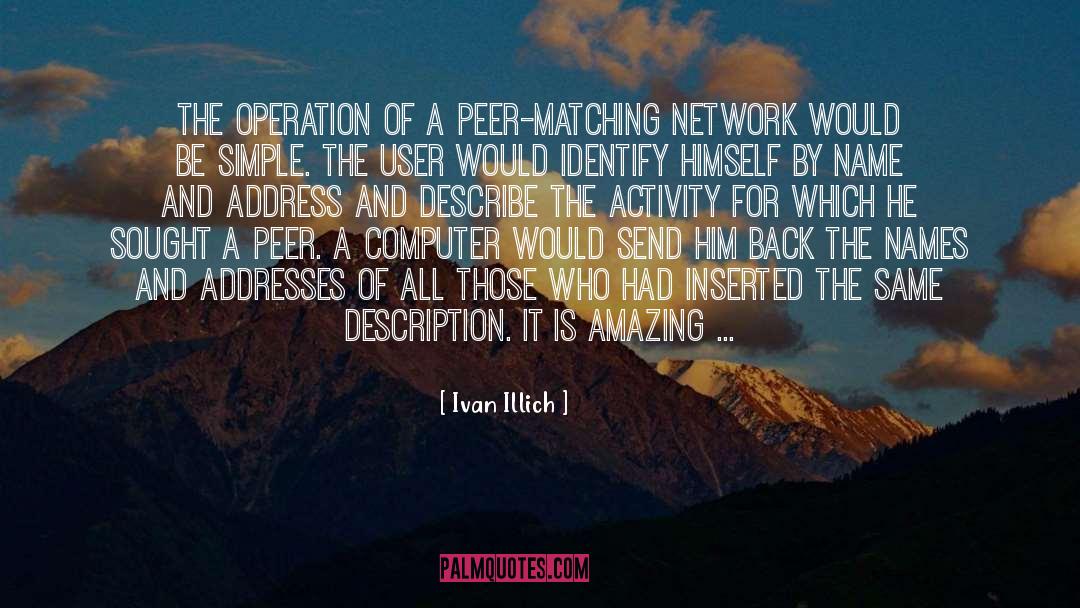 Address quotes by Ivan Illich