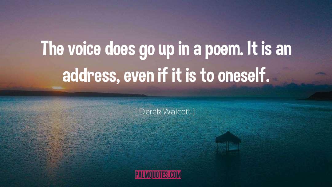 Addresses quotes by Derek Walcott
