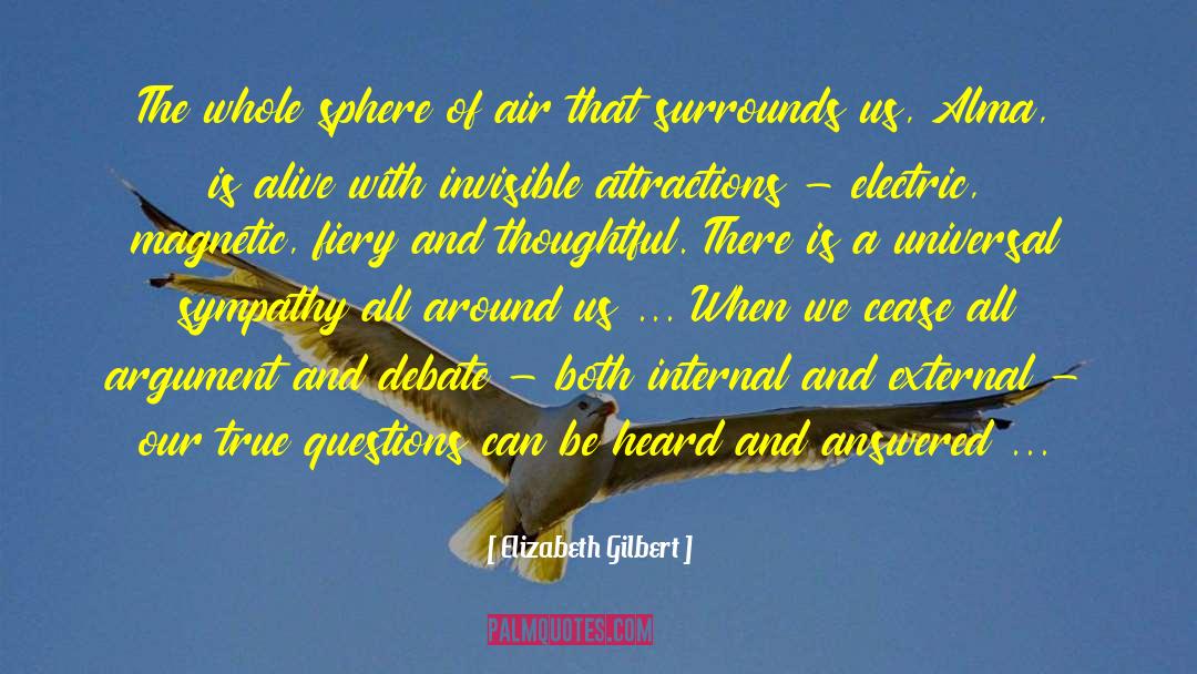 Addressing The Gathering quotes by Elizabeth Gilbert