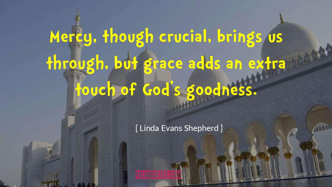 Adds quotes by Linda Evans Shepherd