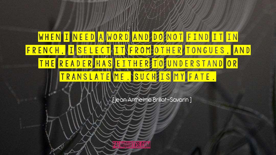 Adecuada Translate quotes by Jean Anthelme Brillat-Savarin