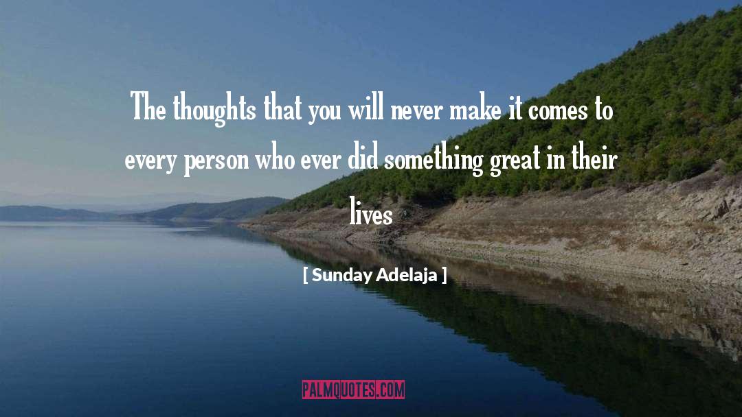 Adelaja quotes by Sunday Adelaja