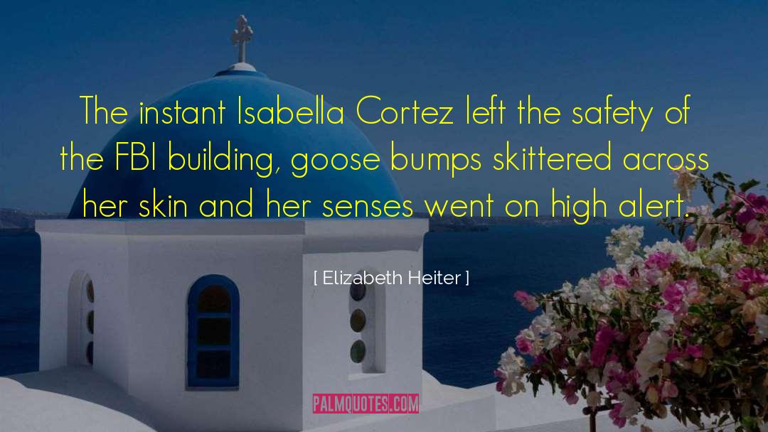 Adelfina Cortez quotes by Elizabeth Heiter