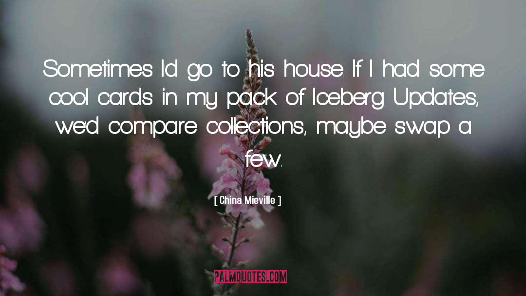 Adelines House Of Cool quotes by China Mieville