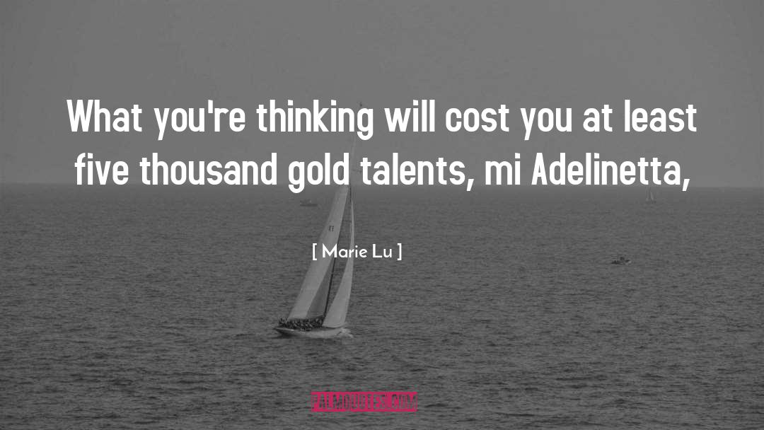 Adelinetta quotes by Marie Lu