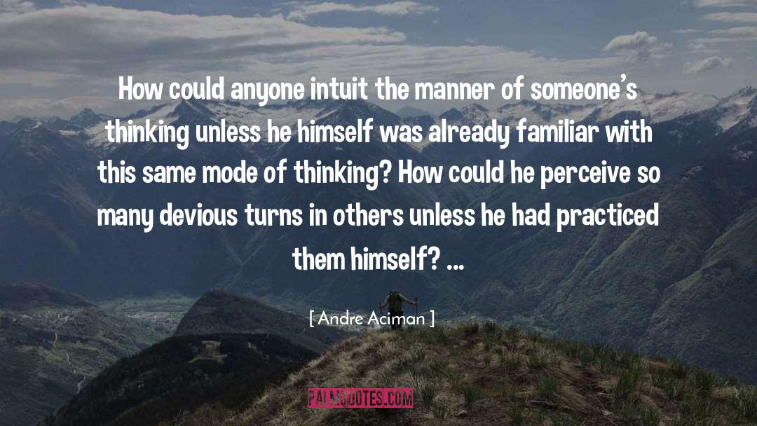 Adenauer Mode quotes by Andre Aciman