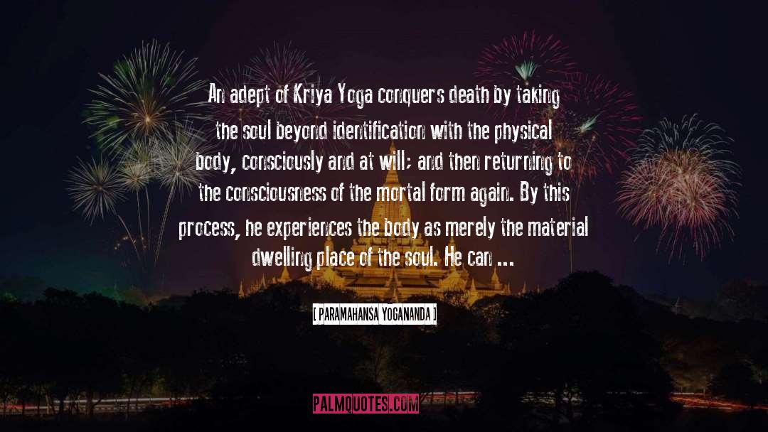 Adept quotes by Paramahansa Yogananda