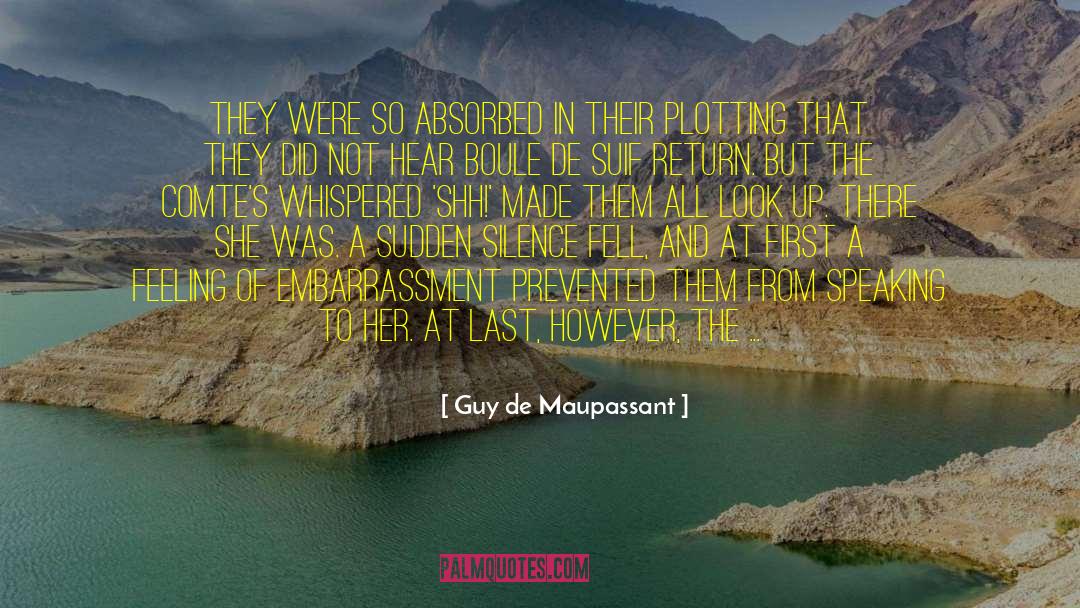 Adept quotes by Guy De Maupassant