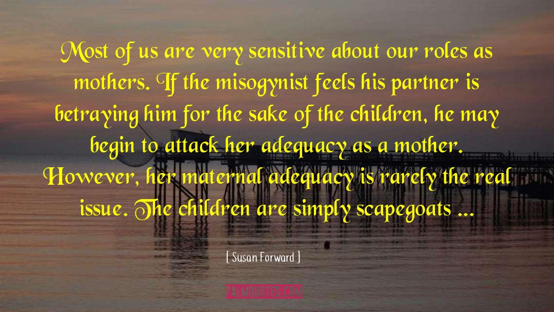 Adequacy quotes by Susan Forward