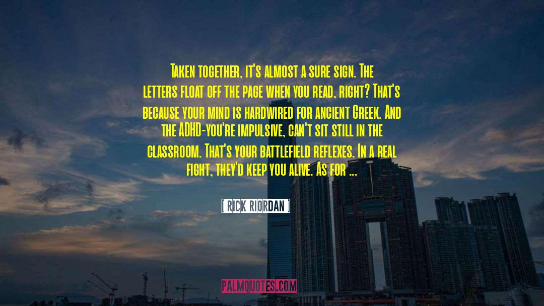 Adhd quotes by Rick Riordan