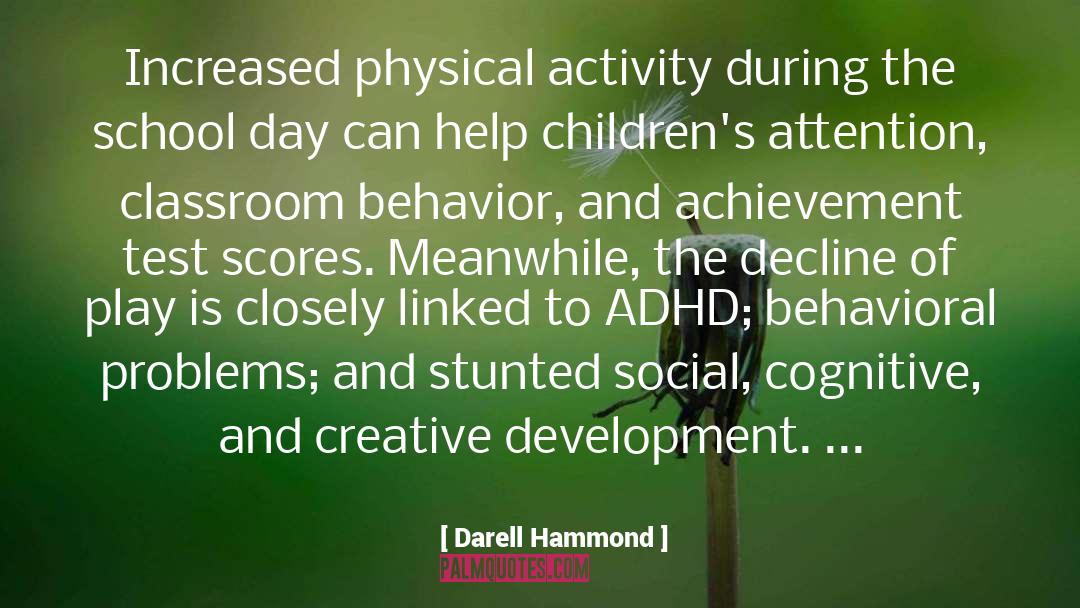 Adhd quotes by Darell Hammond