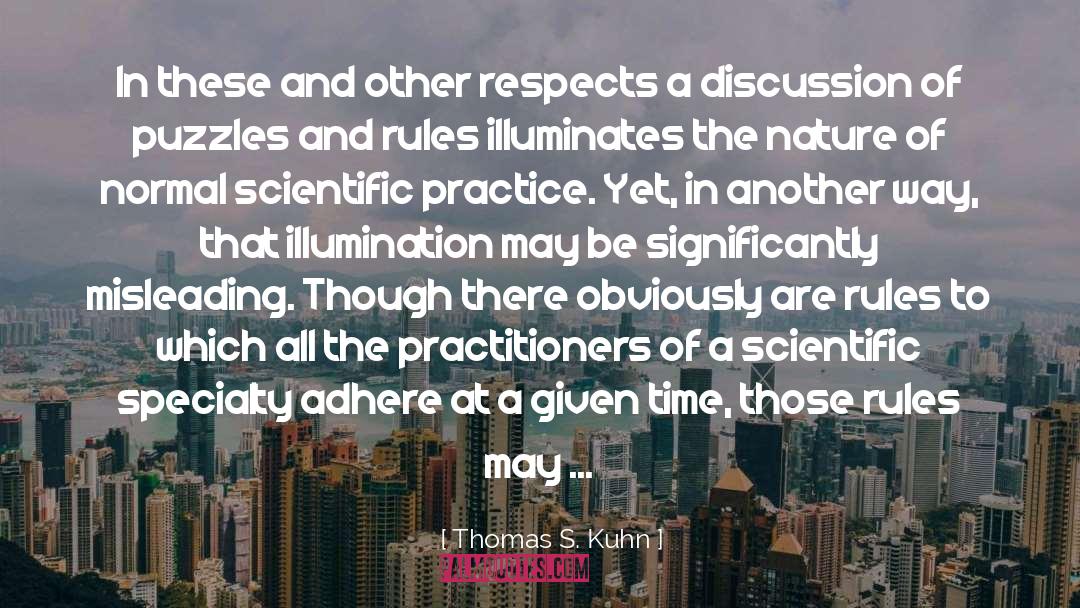 Adhere quotes by Thomas S. Kuhn