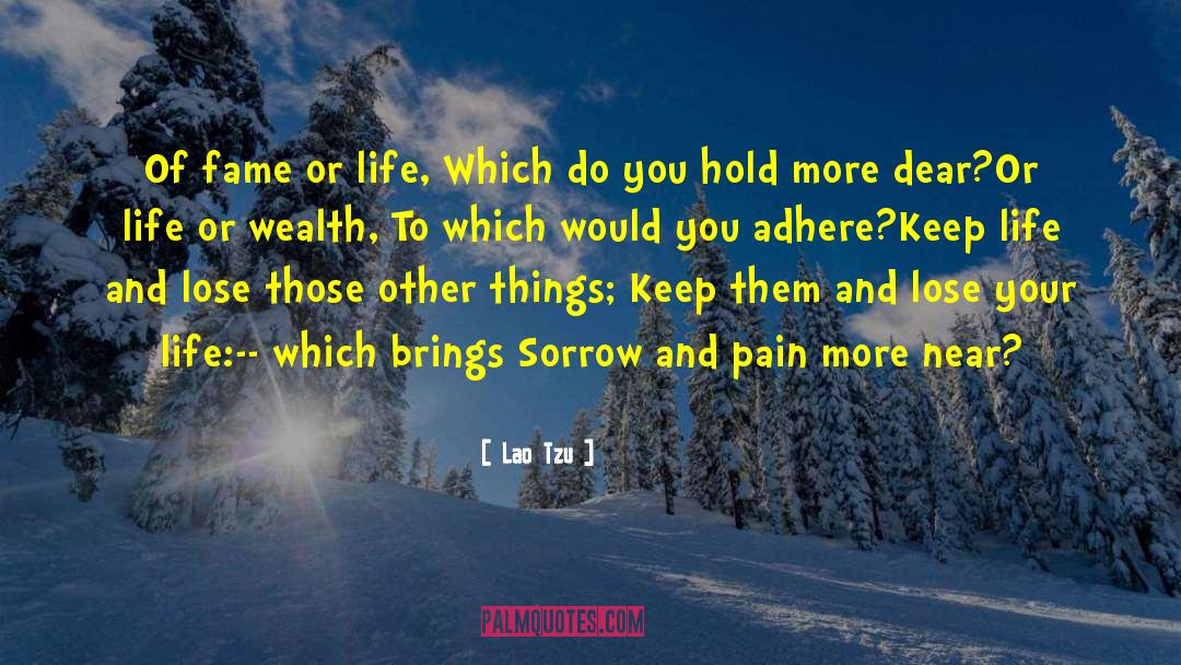Adhere quotes by Lao Tzu