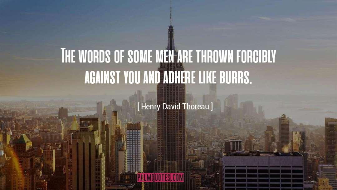 Adhere quotes by Henry David Thoreau