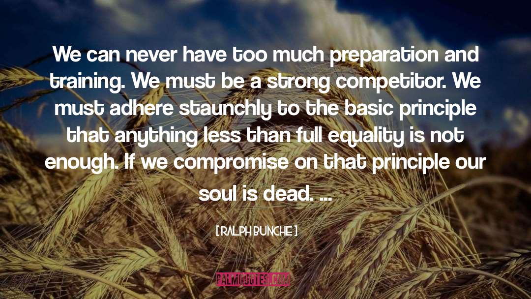 Adhere quotes by Ralph Bunche