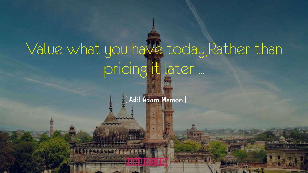 Adil Laresh quotes by Adil Adam Memon