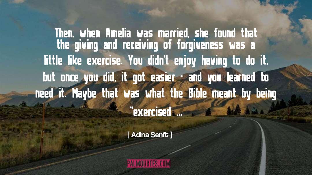 Adina quotes by Adina Senft