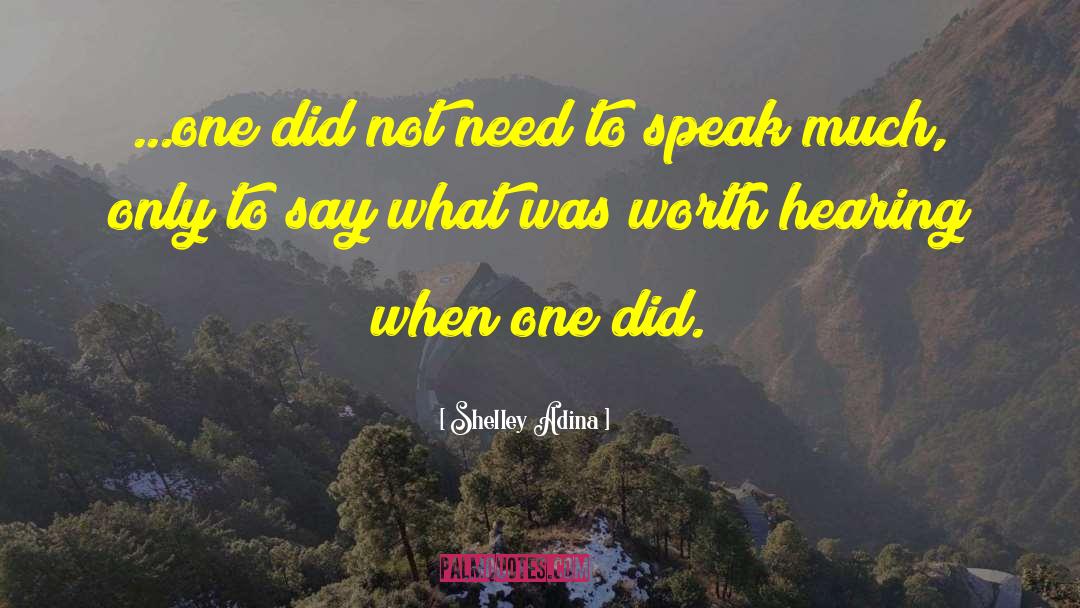 Adina quotes by Shelley Adina