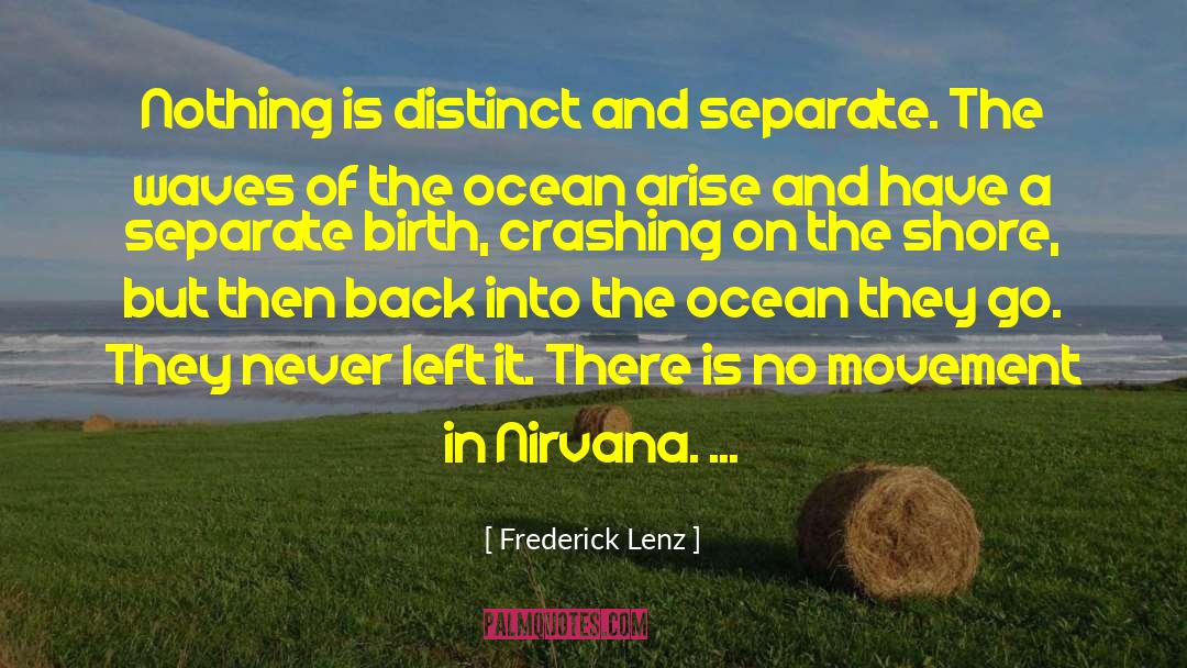 Adios Nirvana quotes by Frederick Lenz